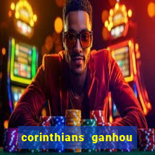 corinthians ganhou ou perdeu hoje